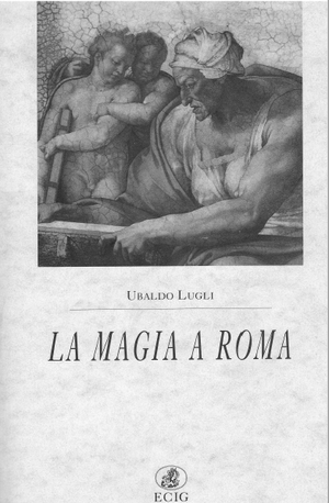 La Magia A Roma Ubaldo Lugli L Antro Di Thoth