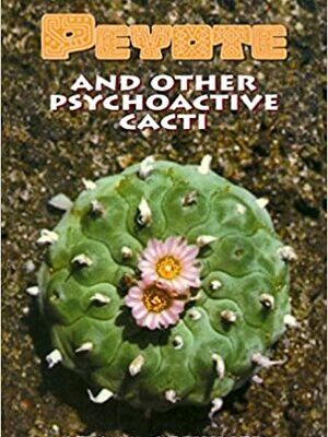 Adam-Gottlieb-Peyote-and-Other-Psychoactive-Cacti-1