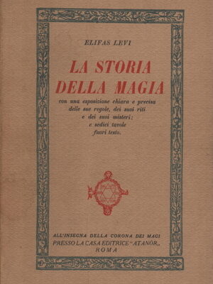 Copertina di La storia della magia di Éliphas Lévi, edizione Atanòr